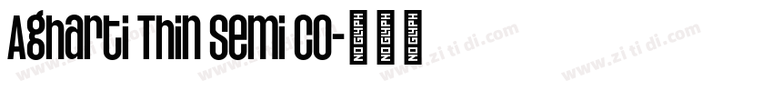 Agharti Thin Semi Co字体转换